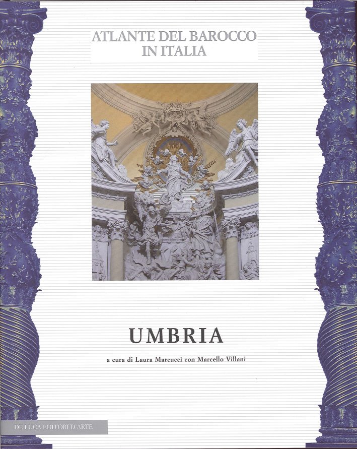 Atlante del Barocco in Italia. Umbria Atlante del Barocco in Italia. Umbria