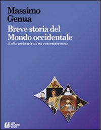 Breve storia del mondo occidentale Breve storia del mondo occidentale
