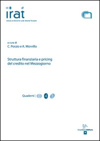 Struttura finanziaria e pricing del credito nel Mezzogiorno Struttura finanziaria e pricing del credito nel Mezzogiorno