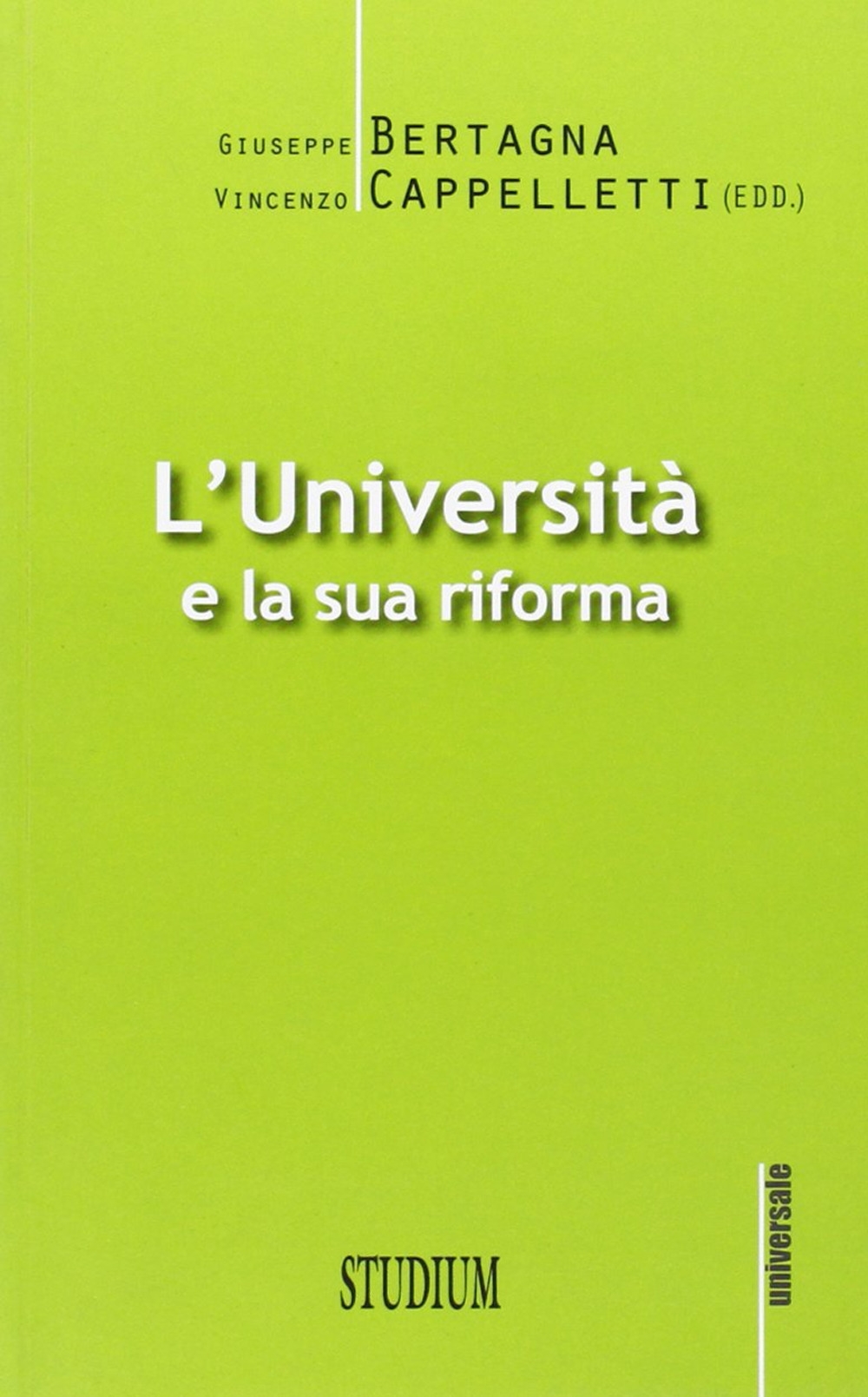 L'università e la sua riforma L'università e la sua riforma