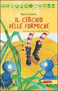 Il cerchio delle formiche Il cerchio delle formiche