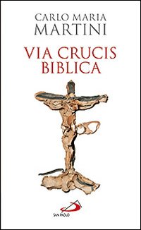 Via crucis biblica Via crucis biblica
