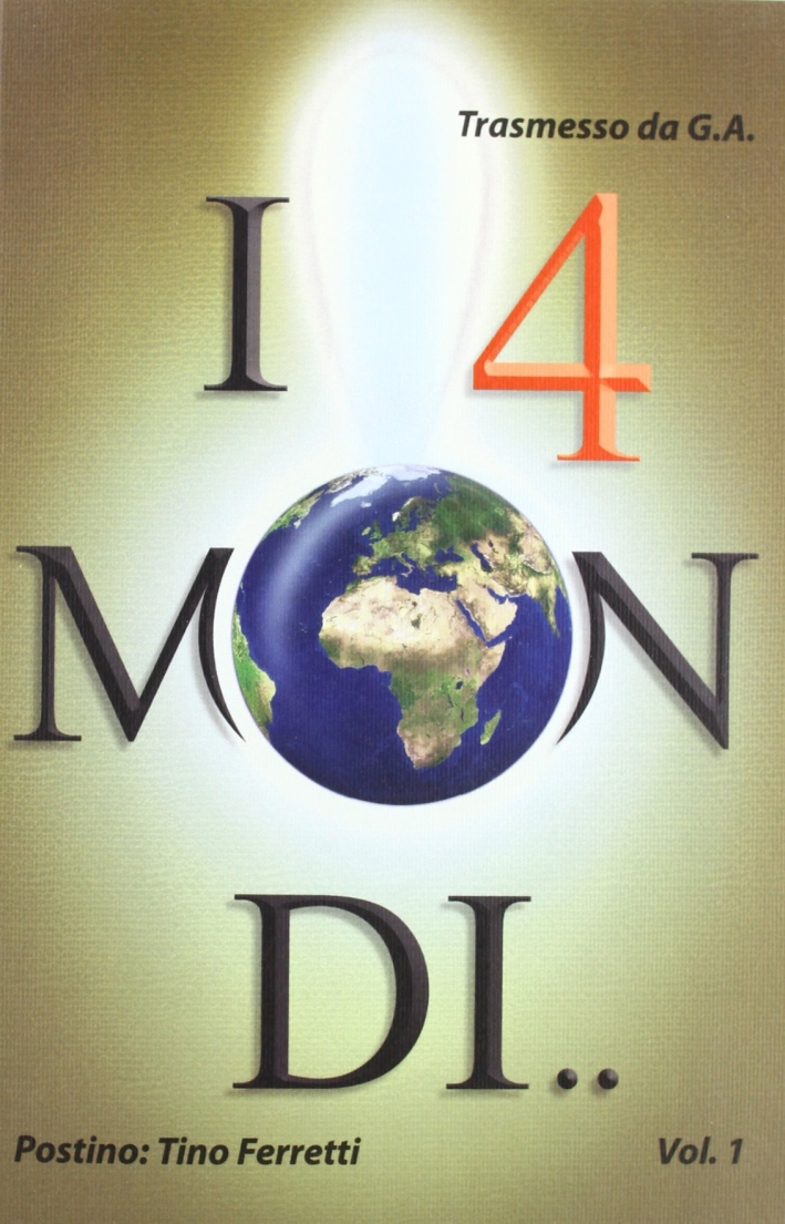 I 4 mondi I 4 mondi