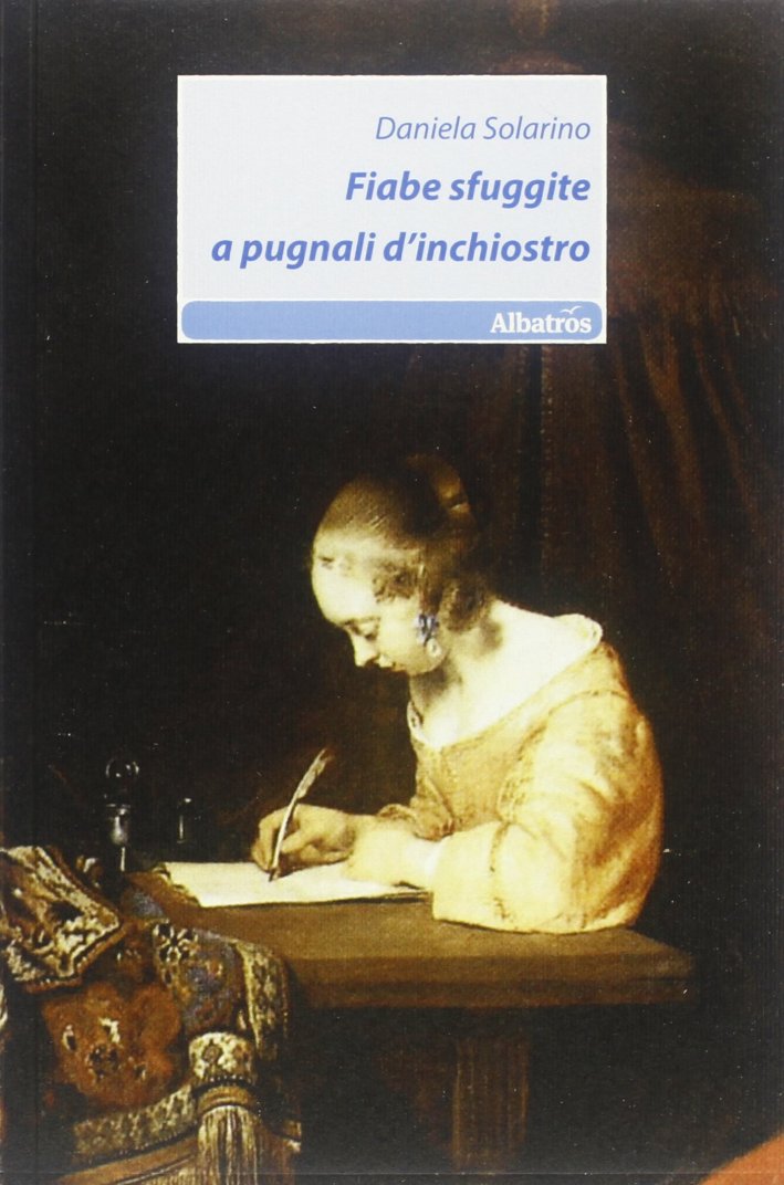 Fiabe sfuggite a pugnali d'inchiostro Fiabe sfuggite a pugnali d'inchiostro