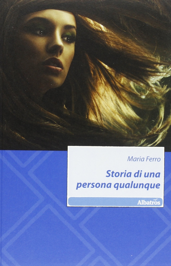 Storia di una persona qualunque Storia di una persona qualunque