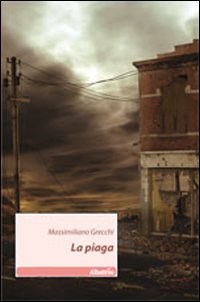 La piaga La piaga