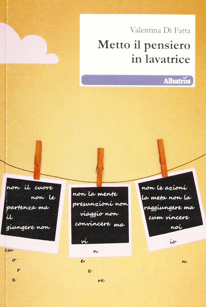 Metto il pensiero in lavatrice Metto il pensiero in lavatrice