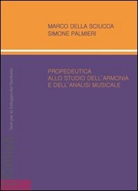 Propedeutica allo studio dell'armonia e dell'analisi musicale