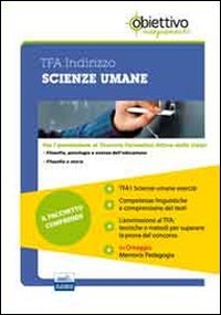 TFA Scienze umane. Pacchetto promozionale per la preparazione ai test di acceso. Con software di simulazione