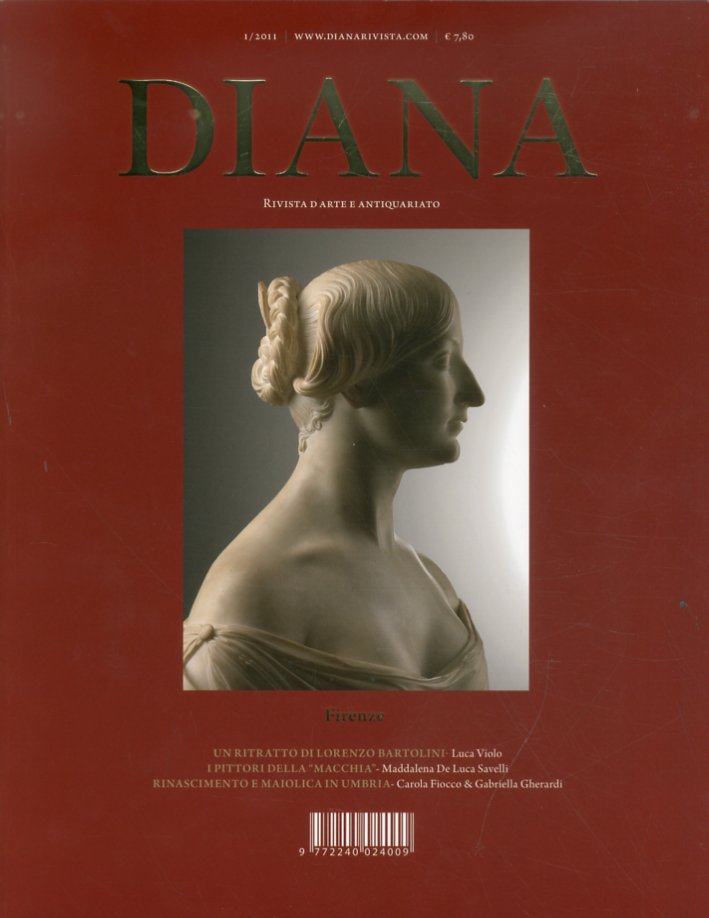 Diana. Rivista d'Arte e Antiquariato. 1. 2011 Diana. Rivista d'Arte e Antiquariato. 1. 2011