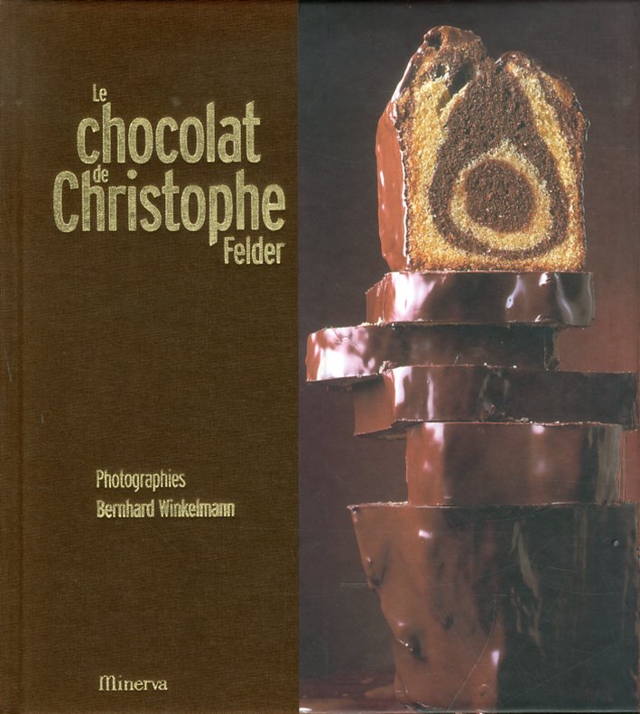 Le chocolat de Christophe Felder Le chocolat de Christophe Felder