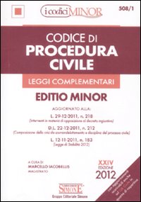 Codice di Procedura Civile e Leggi Complementari. Ediz. Minor Codice di Procedura Civile e Leggi Complementari. Ediz. Minor