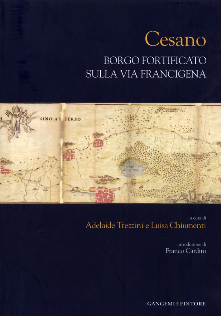 Cesano borgo fortificato sulla Via Francigena