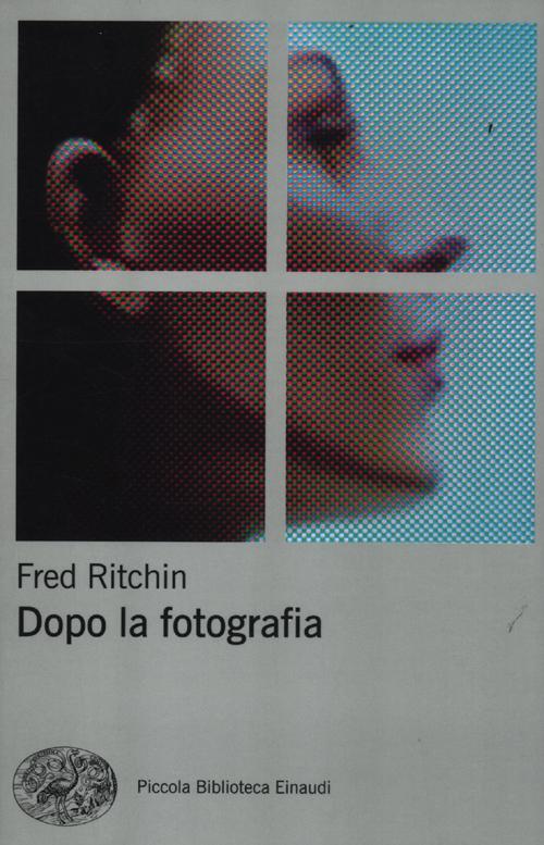 Dopo la fotografia Dopo la fotografia