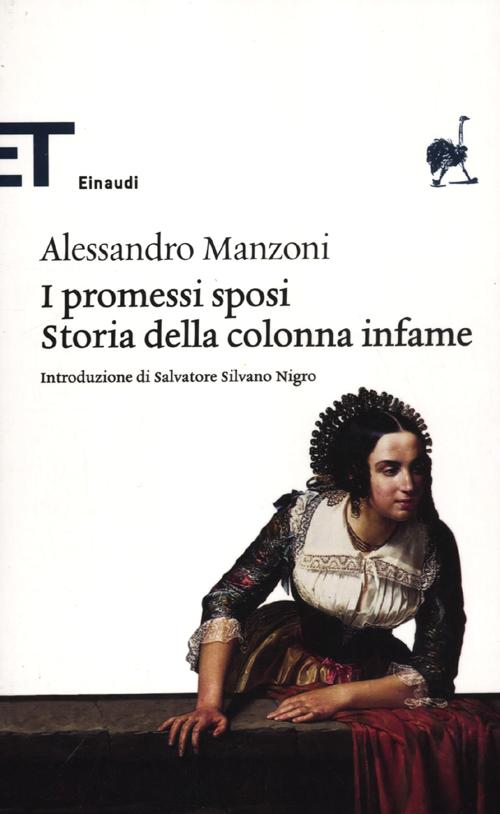 I Promessi sposi-Storia della colonna infame I Promessi sposi-Storia della colonna infame