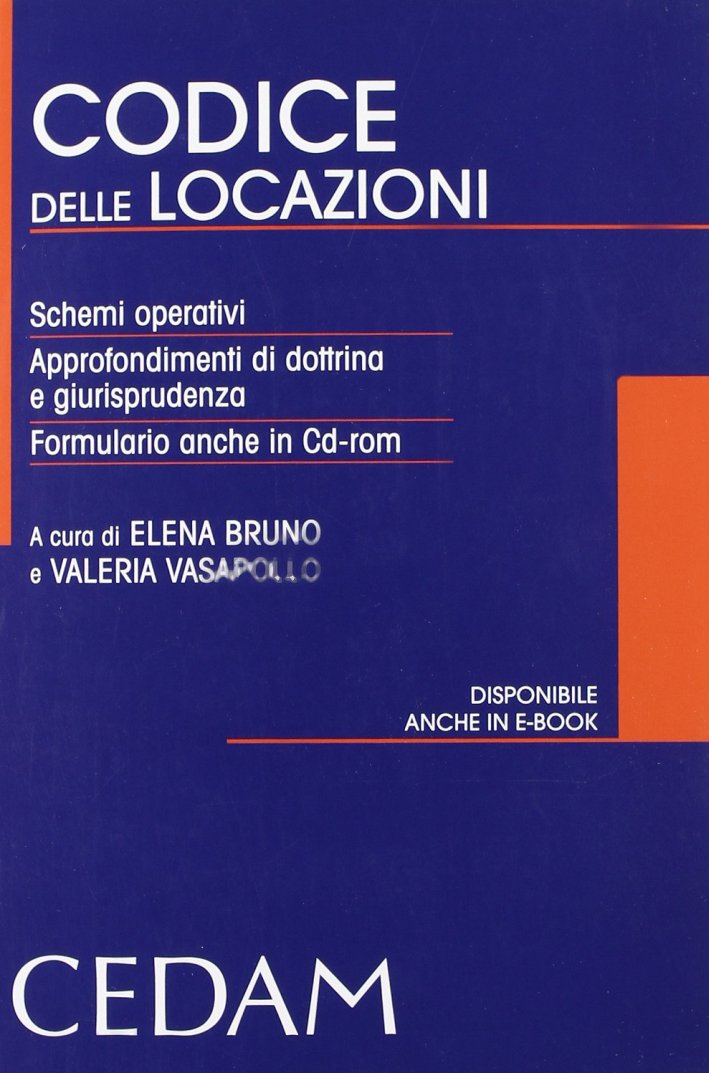 Codice delle locazioni. Sistemi operativi. Approfondimenti di dottrina e giurisprudenza. Formulario. Con CD-ROM Codice delle locazioni. Sistemi operativi. Approfondimenti di dottrina e giurisprudenza. Formulario. Con CD-ROM