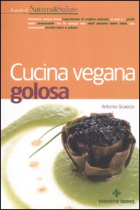 Cucina vegana golosa Cucina vegana golosa