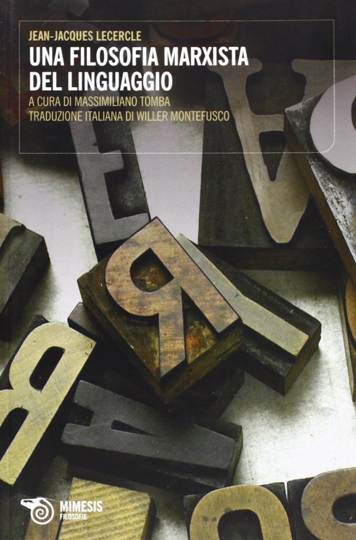 Una filosofia marxista del linguaggio. Una filosofia marxista del linguaggio.