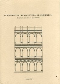 Ministero per i beni culturali e ambientali. Strutture centrali e periferiche