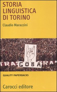 Storia linguistica di Torino Storia linguistica di Torino