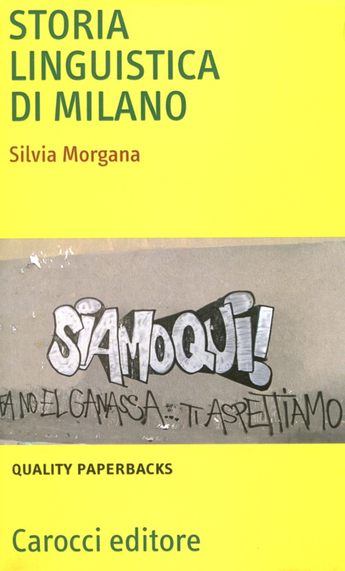 Storia linguistica di Milano Storia linguistica di Milano