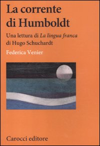 La corrente di Humboldt. Una lettura di La corrente di Humboldt. Una lettura di