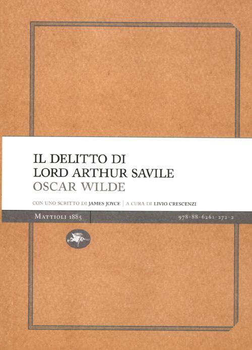 Il delitto di Lord Arthur Savile Il delitto di Lord Arthur Savile
