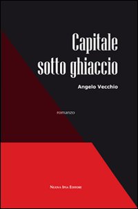 Capitale sotto ghiaccio Capitale sotto ghiaccio