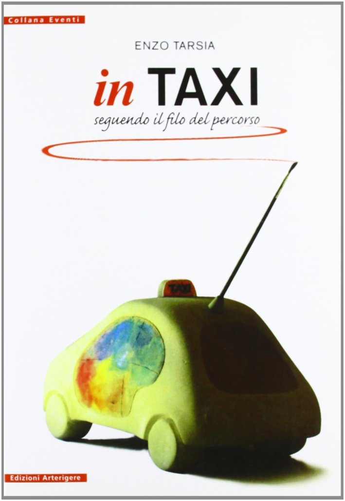 In taxi seguendo il filo del percorso In taxi seguendo il filo del percorso