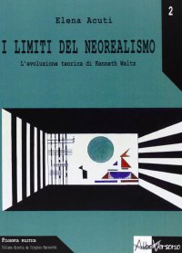 I limiti del neorealismo. L'evoluzione teorica di Kenneth Waltz