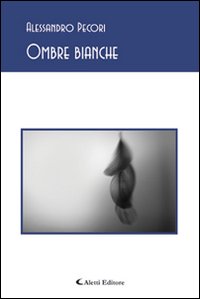 Ombre bianche. Ombre bianche.