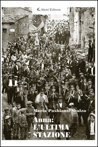 Anna. L'ultima stazione Anna. L'ultima stazione