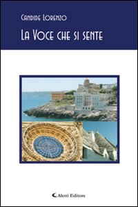 La voce che si sente La voce che si sente