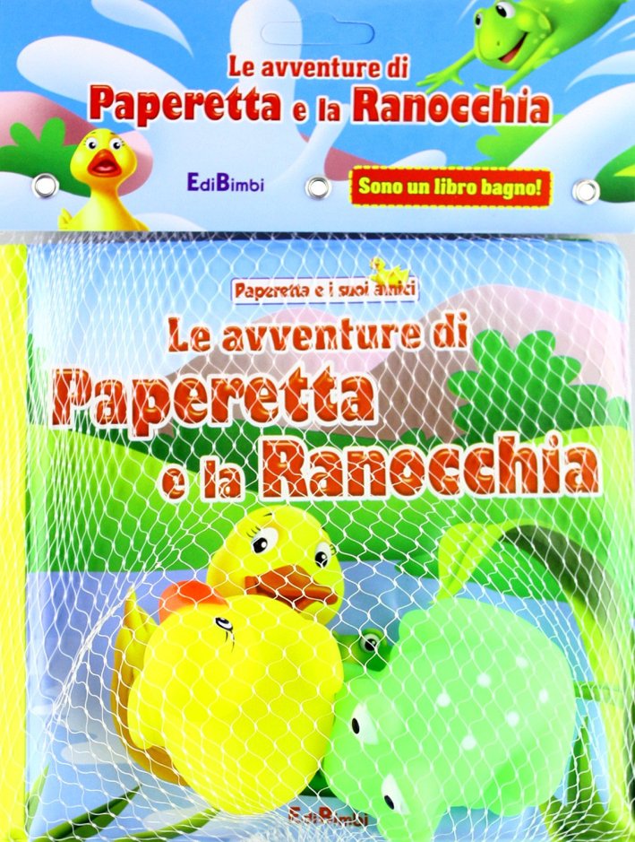 Le avventure di Paperetta e la Ranocchia. Paperetta e i suoi amici. Con gadget Le avventure di Paperetta e la Ranocchia. Paperetta e i suoi amici. Con gadget