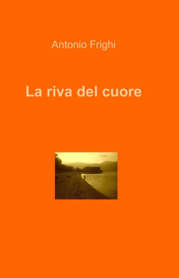 La riva del cuore La riva del cuore
