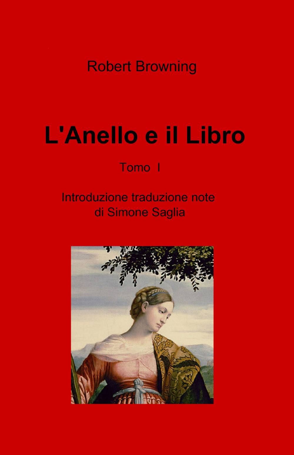 L'anello e il libro. Vol. 1 L'anello e il libro. Vol. 1