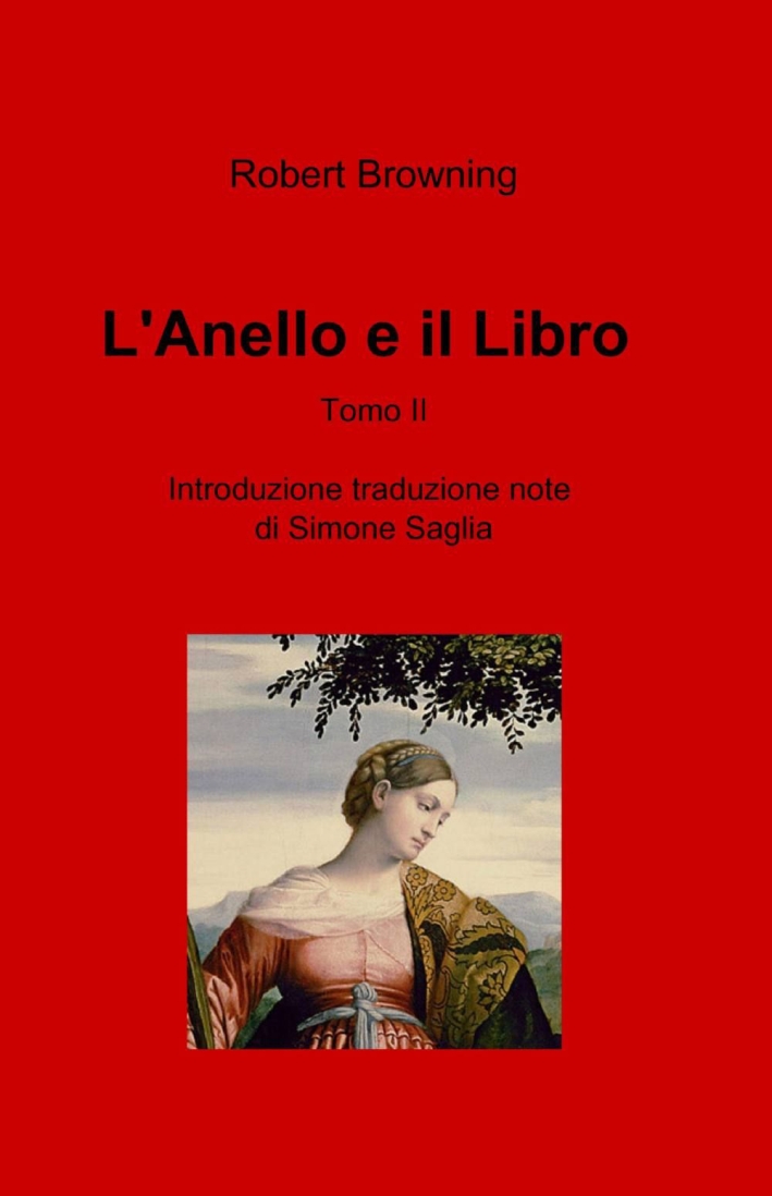 L'anello e il libro. Vol. 2 L'anello e il libro. Vol. 2