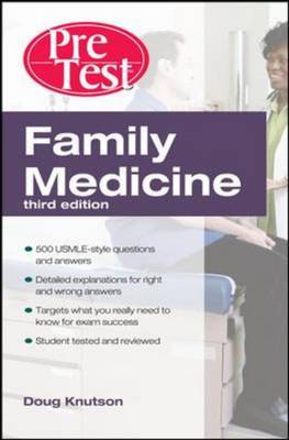 Family Medicine PreTest Self-assessment and Review Family Medicine PreTest Self-assessment and Review