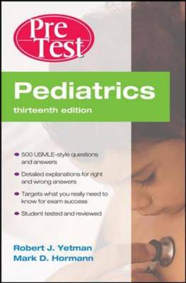 Pediatrics PreTest Self-Assessment and Review Pediatrics PreTest Self-Assessment and Review
