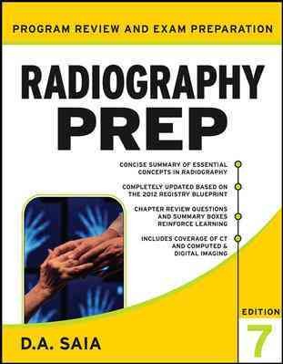 Radiography PREP Program Review and Exam Preparation Radiography PREP Program Review and Exam Preparation