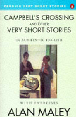Campbell's Crossing and Other Very Short Stories Campbell's Crossing and Other Very Short Stories