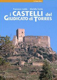 I Castelli del Giudicato di Torres