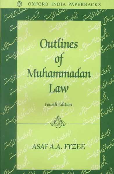 Outlines of Muhammadan Law Outlines of Muhammadan Law