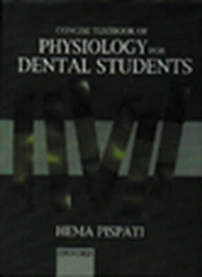 Concise Textbook of Physiology for Dental Students Concise Textbook of Physiology for Dental Students
