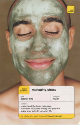 Teach Yourself Managing Stress Teach Yourself Managing Stress