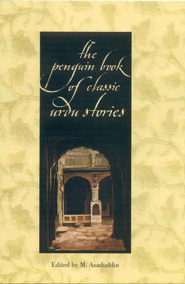 Penguin Book of Classic Urdu Stories. Penguin Book of Classic Urdu Stories.