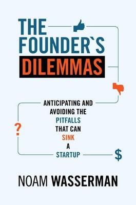 Founder's Dilemmas Founder's Dilemmas