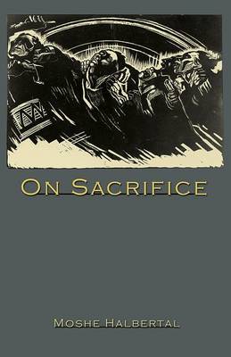On Sacrifice. On Sacrifice.