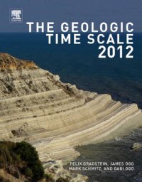 The Geologic Time Scale. 2012