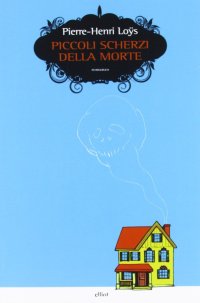 Piccoli scherzi della morte